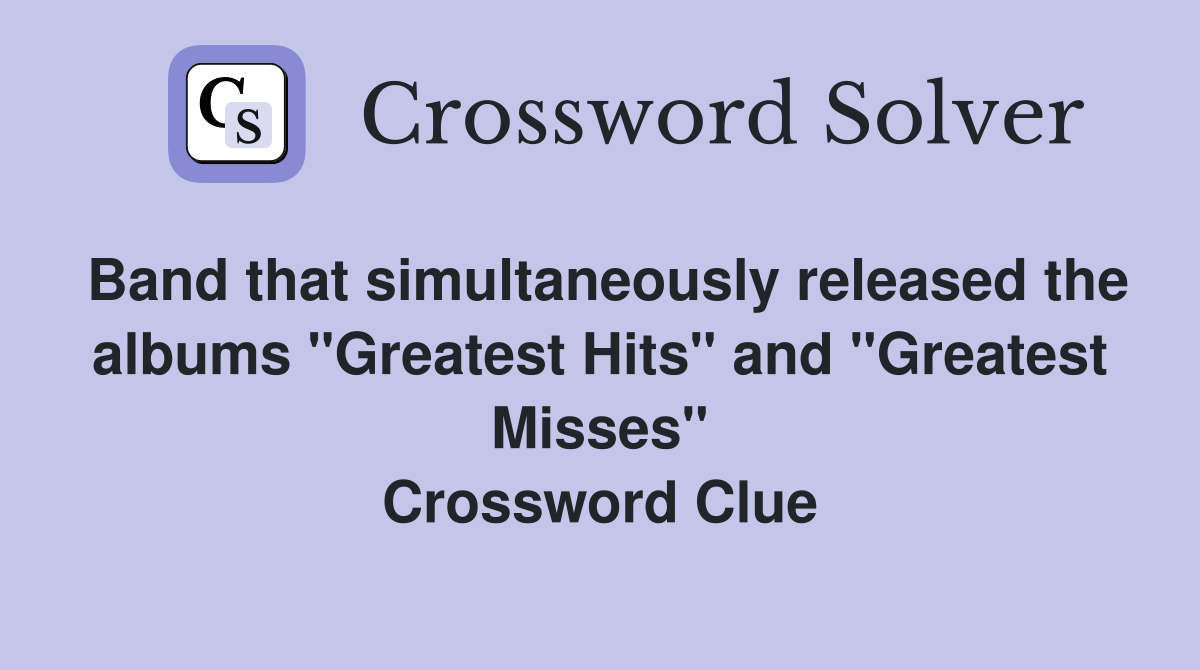 Band that simultaneously released the albums "Greatest Hits" and